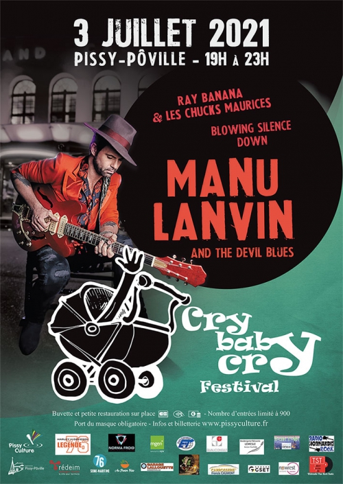 Festival Cry Baby Cry 2021 à Pissy-Pôville avec Manu Lanvin